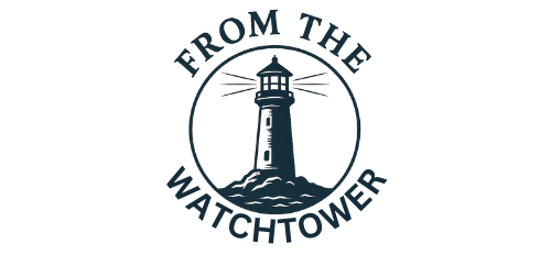 From The Watch Tower